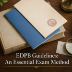 Stacked legal documents on a study desk with a magnifying glass over an exam question, illustrating how to read EDPB guidelines, GDPR text and CJEU rulings on IAPP exams.